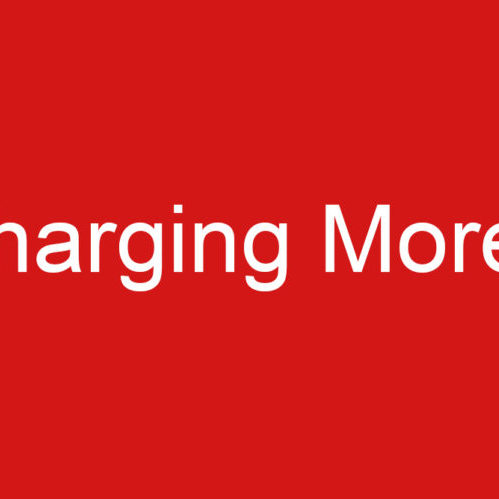 charging more